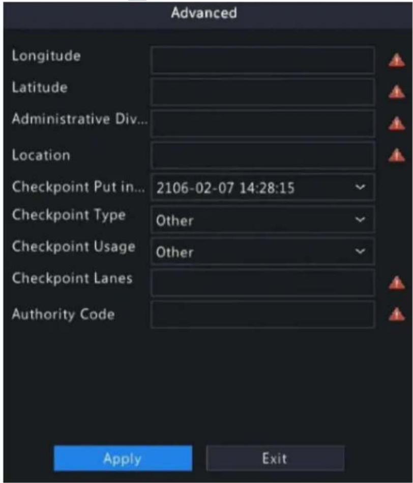 Advanced Longitude Latitude Administrative Div... Location Checkpoint Put in... 2106-02-07 14:28:15 Checkpoint Type Other Checkpoint Usage Other Checkpoint Lanes Authority Code Apply Exit