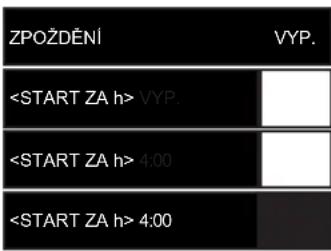 ZPOŽDĚNÍ VYP. VYP. 4:00 4:00