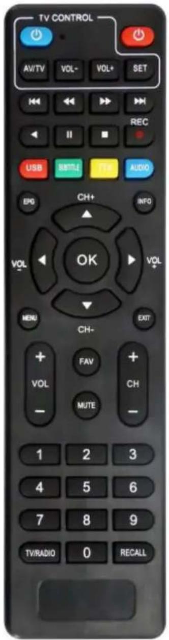 TV CONTROL AV/TV VOL- VOL+ SET REC USB SNTLE TPO AUDIO EPG CH+ INFO VOL OK VOL MENU CH- EXIT FAV + VOL CH- MUTE - 1 2 3 4 5 6 7 8 9 TV/RADIO 0 RECALL