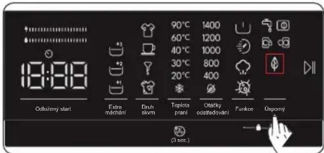 18:00 Odlóžený start Extra machení Druh skvm 90°C 60°C 40°C 30°C 20°C Teplota prani Otacky ostředovaní Funkce Úspomý (3 sec.)
