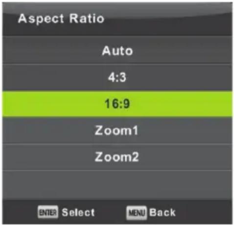 Aspect Ratio Auto 4:3 16:9 Zoom1 Zoom2 ENTER Select MENU Back