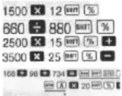 1500 × 12 SHIFT % 660 ÷ 880 SHIFT % 2500 × 15 SHIFT % 3500 × 25 SHIFT % - 168 → 98 → 734 → A X 20 → %