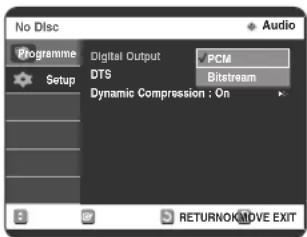 No Disc Programme Setup Digital Output PCM DTS Bitstream Dynamic Compression : On RETURNOKMOVE EXIT