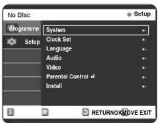No Disc Programme Setup System Clock Set Language Audio Video Parental Control # Install Setup RETURNOK/MOVE EXIT