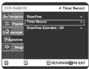 DVD-RAM(VR) ShowView Timer Record ShowView Extended : Off RETURNOK/MOVE EXIT