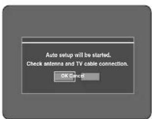Auto setup will be started. Check antenna and TV cable connection. OK Cancel