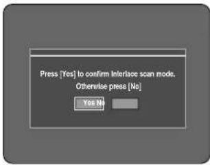 Press [Yes] to confirm Interface scan mode. Otherwise press [No] Yes No