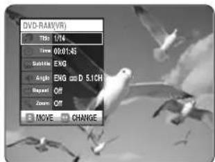 DVD-RAM(VIR) Title: 1/4 Frame: 00:01:45 Balance: ENG Angle: ENG D 5.1CH Repeat: Off Zoom: Off MOVE CHANGE