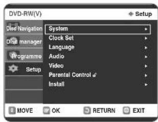 DVD-RW(V) Dise/Navigation Disk manager Programme Setup System Clock Set Language Audio Video Parental Control Install MOVE OK RETURN EXIT