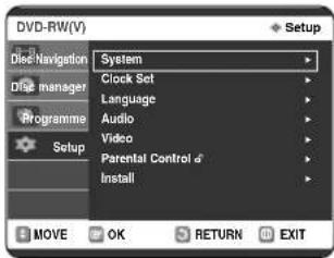 DVD-RW(V) Setup Disk Navigation Disk manager Programme Setup System Clock Set Language Audio Video Parental Control d Install MOVE OK RETURN EXIT