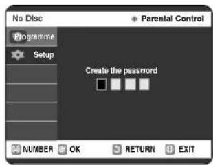 No Disc Programme Setup Create the password NUMBER OK RETURN EXIT + Parental Control