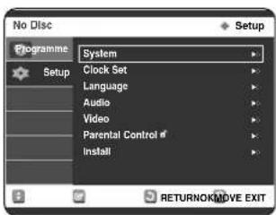 No Disc Setup Programme Setup System Clock Set Language Audio Video Parental Control # Install RETURNOKMOVE EXIT