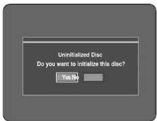 Uninitialized Disc Do you want to initialize this disc? Yes No.