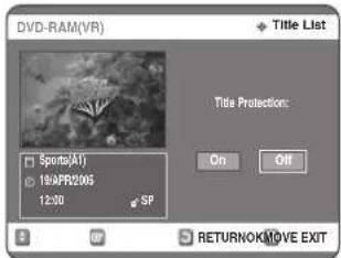 DVD-RAM(VR) Title List Title Protection: Sports(A1) 18/APR2.06 12:00 SP On Off RETURNOK/MOVE EXIT
