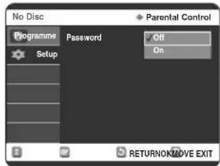 No Disc Programme Password Setup Parental Control Off On RETURN+MOVE EXIT