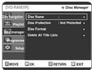SAMSUNG DVD-R123 - Stiskem tlačítek ▲▼ zvolte Disc Manager, pak stiskněte tlačítko OK nebo ▶. - 1