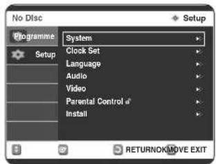 No Disc Programme Setup System Clock Set Language Audio Video Parental Control # Install SETUP RETURNOKMOVE EXIT