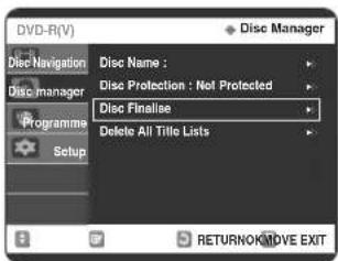 SAMSUNG DVD-R123 - Stiskem tlačítek ▲▼ zvolte Disc Finalize, pak stiskněte tlačítko OK nebo ▶. - 2