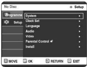 No Disc Programme Setup System Clock Set Language Audio Video Parental Control Install MOVE OK RETURN EXIT