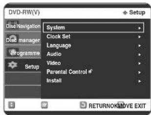 DVD-RW(V) Disin Navigation Disc manager Programme Setup System Clock Set Language Audio Video Parental Control # Install RETURNOK/MOVE EXIT