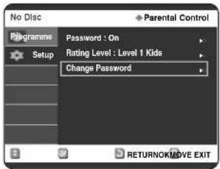 No Disc Programme Setup Password : On Rating Level : Level 1 Kids Change Password RETURNOKMOVE EXIT