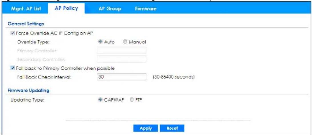 Mgmt. AP List AP Policy AP Group Firmware General Settings ✓ Force Override AC IP Config on AP Override Type: ● Auto ○ Manual Primary Controller: Secondary Controller: ✓ Fall back to Primary Controller when possible Fall Back Check Interval: 30 (30-86400 seconds) Firmware Updating Updating Type: ● CAPWAP ○ FTP Apply Reset