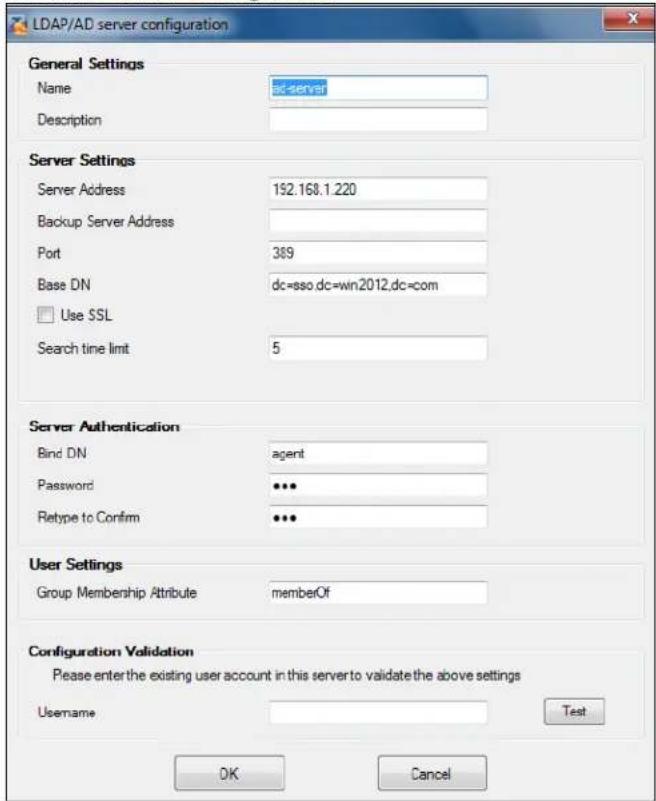 LDAP/AD server configuration General Settings Name as server Description Server Settings Server Address 152.168.1.220 Backup Server Address Port 389 Base DN dc=sso.dc=win2012,dc=com Use SSL Search time limit 5 Server Authentication Bind DN agent Password ••• Retype to Confirm ••• User Settings Group Membership Attribute memberOf Configuration Validation Please enter the existing user account in this server to validate the above settings Username Test OK Cancel