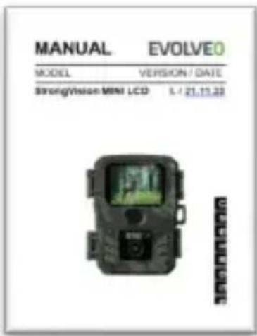 MANUAL EVOLVE0 MODEL VERSION / DATE StrongVision MINI LCD 5.4 21.11.32 C D E L S