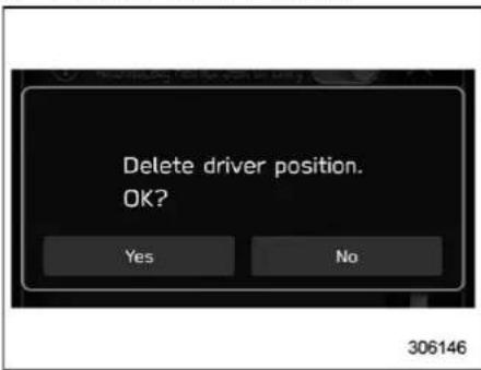 Delete driver position. OK? Yes No 306146