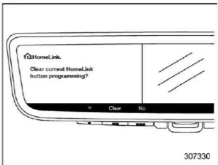 HomeLink. Clear current HomeLink button programming? ✓ Clear No 307330
