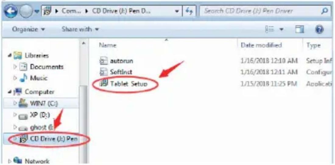 Com... CD Drive (J:) Pen D... Search CD Drive (J:) Pen Driver Organize Share with Libraries Documents Music Computer WIN7 (C:) XP (D:) ghost (I:) CD Drive (J:) Pen Network Name Date modified Type autorun SoftInst Tablet Setup 1/16/2018 12:10 AM Setup Inf 1/16/2018 12:11 AM Configur 1/15/2018 11:25 PM Applicati