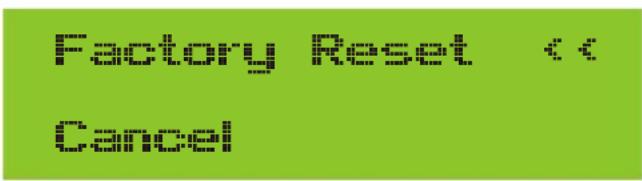 Factory Reset << Cancel