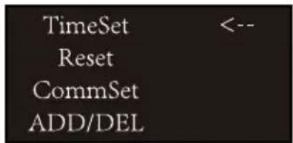 TimeSet Reset CommSet ADD/DEL <--