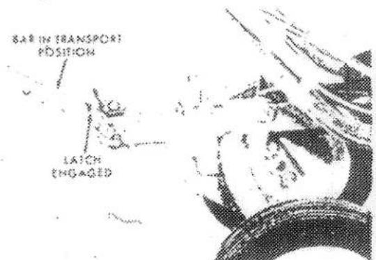 BAR IN TRANSPORT POSITION LATCH ENGAGED