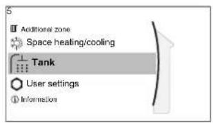 Additional zone Space heating/cooling Tank User settings Information