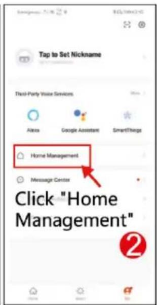 Tap to Set Nickname Third-Party Voice Services Alexa Google Assistant SmartThings Home Management Message Center Click "Home Management" ②