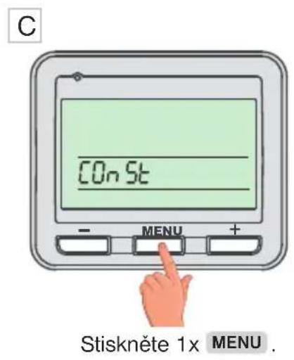 C Con St - MENU + Stiskněte 1x MENU .