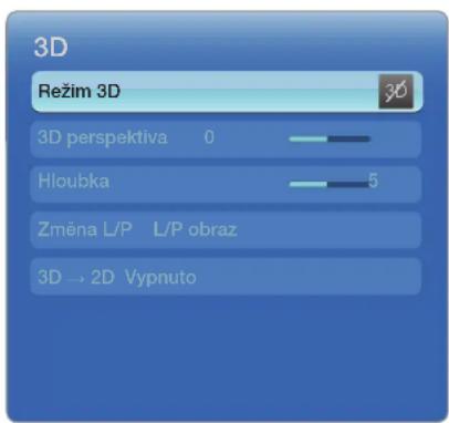 3D Režim 3D 3D perspektiva 0 Hloubka 5 Změna L/P L/P obraz 3D → 2D Vypnuto