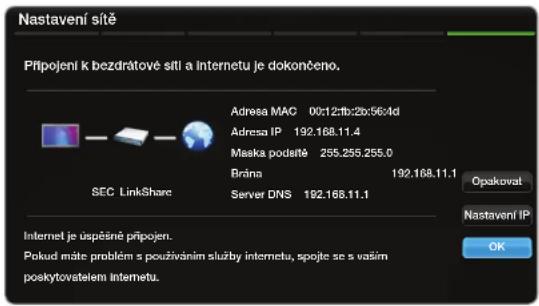 Nastavení sitě Připojení k bezdrátové sití a internetu je dokončeno. Adresa MAC 00:12:16:20:156:4d Adresa IP 192.168.11.4 Meška poditelé 255.255.255.0 Brána 192.168.11.1 Server DNS 192.168.11.1 SEC LinkShare Opakoval Nastavení IP Internet je úspěsně připojen. Pokud máte problém s použiváním služby internetu, spojte se s vašim poskytovatelem internetu.