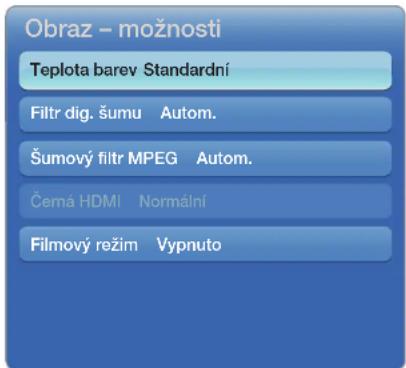 Obraz – možnosti Teplota barev Standardní Filtr dig. šumu Autom. Šumový filtr MPEG Autom. Černá HDMI Normální Filmový režim Vypnuto