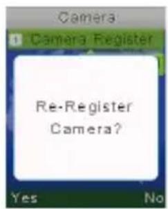 Camera Camera Register Re-Register Camera?