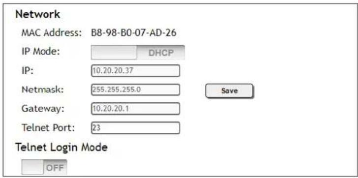 Network MAC Address: B8-98-B0-07-AD-26 IP Mode: DHCP IP: 10.20.20.37 Netmask: 255.255.255.0 Gateway: 10.20.20.1 Telnet Port: 23 Telnet Login Mode OFF Save