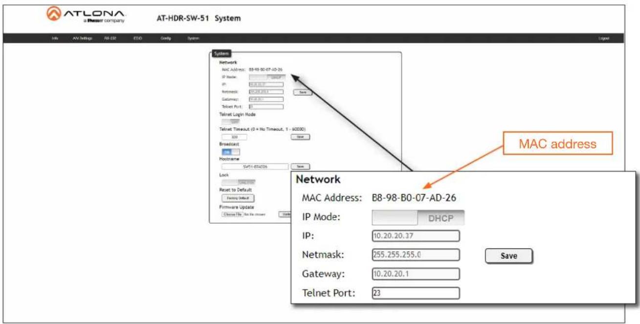 ATLONA a Pessert company AT-HDR-SW-51 System Info AV Settings RB 230 ETO Geni System System Network MAC Address: B8-98-90-07-AD-26 IP Mode: DHCP IP: 0.4.0.0.0 Networks: 0.4.0.0.0 Gateway: 0.4.0.0.0 Telnet Port: Telnet Login Mode Telnet Timeout (0 = No Timeout, 1 - 5000) 329 New Broadcast Hostname SMT-05TADOS New Lock Reset to Default Fasting Default Firmware Update Choose File, Not For choose Network MAC Address: B8-98-B0-07-AD-26 IP Mode: DHCP IP: 10.20.20.37 Netmask: 255.255.255.0 Gateway: 10.20.20.1 Telnet Port: 23 MAC address Save