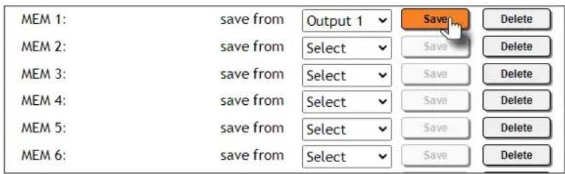 MEM 1: save from Output 1 Save Delete MEM 2: save from Select Save Delete MEM 3: save from Select Save Delete MEM 4: save from Select Save Delete MEM 5: save from Select Save Delete MEM 6: save from Select Save Delete