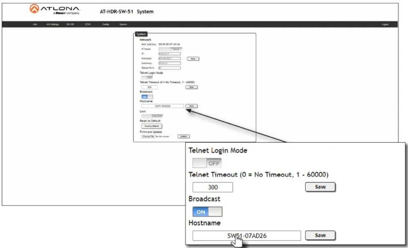 ATLONA a TheruR company AT-HDR-SW-51 System Info AV Networks NB 232 ESD Config System Login System Network MAC Address: 88-98-90-07-40-26 IP Node: MACP IP: 0.8.21 Network: 88-98-90-1 Save Gateway: 0.8.21 Telnet Port: Telnet Login Mode Telnet Timeout (0 = No Timeout, 1 - 60000) 200 Save Broadcast Hostname Su#1-07AD26 Save Lock Reset to Default Faining Default Firmware Update Browse File for the chosen Update Telnet Login Mode OFF Telnet Timeout (0 = No Timeout, 1 - 60000) 300 Save Broadcast ON Hostname SW51-07AD26 Save