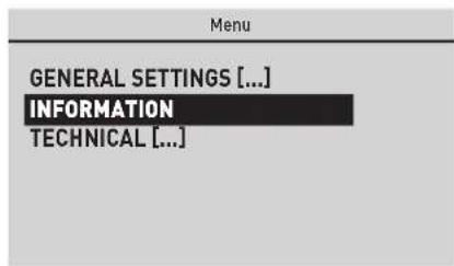Menu GENERAL SETTINGS [...] INFORMATION TECHNICAL [...]