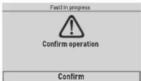 Fault in progress Confirm operation Confirm