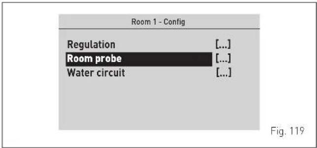 Room 1 - Config Regulation [...] Room probe [...] Water circuit [...] Fig. 119