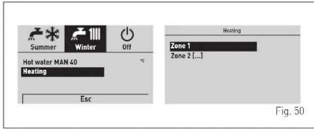 Summer Winter Off Hot water MAN 40 Heating Esc Heating Zone 1 Zone 2 [...] Fig. 50