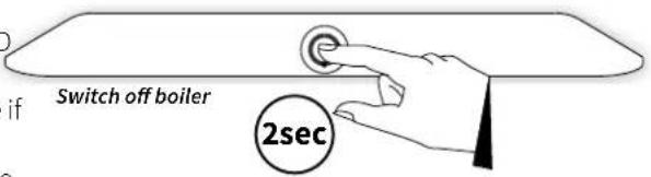 Switch off boiler 2sec